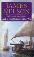 All The Brave Fellows - Nelson, James