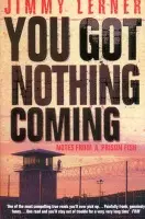 You Got Nothing Coming - Lerner, Jimmy