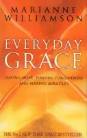 Everyday Grace - Williamson, Marianne