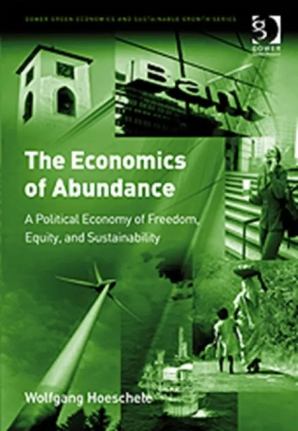 Economics of Abundance - Hoeschele, Wolfgang