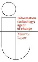 Information Technology - Laver, F. J. Murray