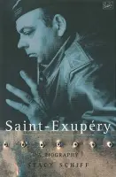 Saint-Exupery - Schiff, Stacy