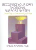 Becoming Your Own Emotional Support System - Simmons, Linda L.
