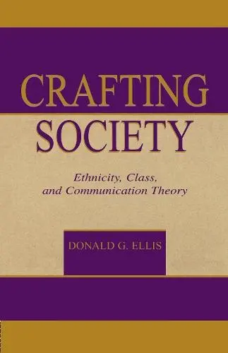 Crafting Society - Ellis, Donald G.