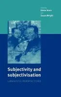 Subjectivity and Subjectivisation