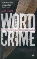 Wordcrime - Olsson, Dr John (Bangor University, Wales)