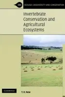 Invertebrate Conservation and Agricultural Ecosystems - New, T. R. (La Trobe University, Victoria)