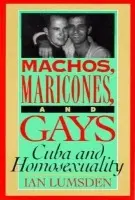 Machos Maricones & Gays - Lumsden, Ian
