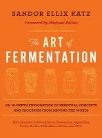 Art of Fermentation - Katz, Sandor Ellix