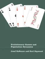 Evolutionary Games and Population Dynamics - Hofbauer, Josef (Universitat Wien, Austria) a Sigmund, Karl (Universitat Wien, Austria)