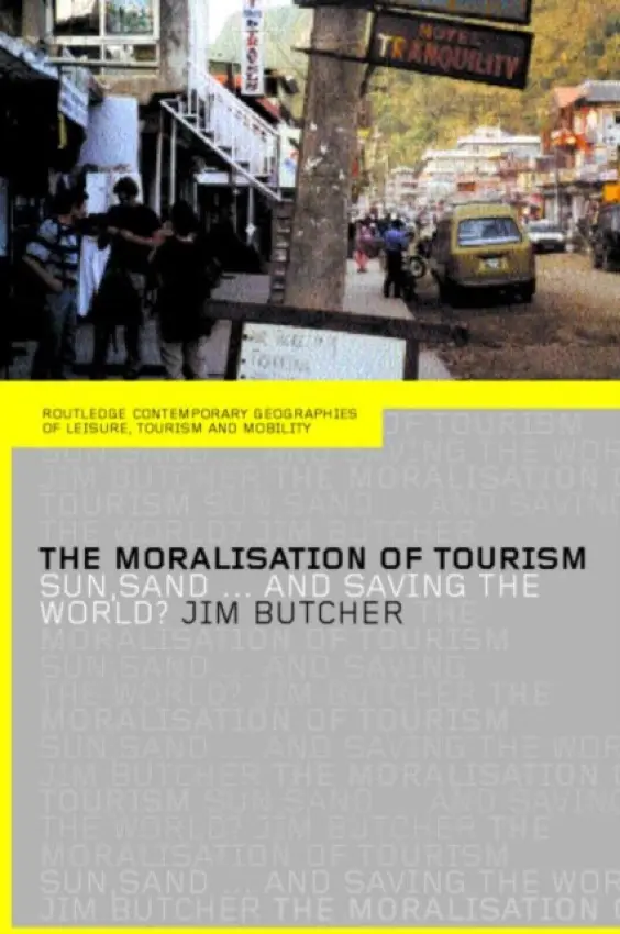 Moralisation of Tourism - Butcher, Jim