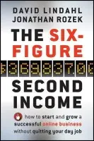 Six-Figure Second Income - Lindahl, David a Rozek, Jonathan