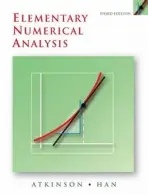 Elementary Numerical Analysis - Atkinson, Kendall (University of Iowa) a Han, Weimin (University of Iowa)