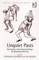 Unquiet Pasts - Koerner, Stephanie