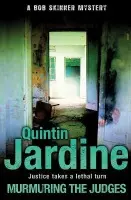 Murmuring the Judges - Quintin Jardine
