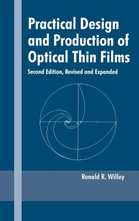 Practical Design and Production of Optical Thin Films