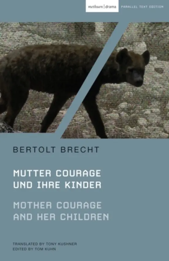 Mother Courage and Her Children - Brecht, Bertolt