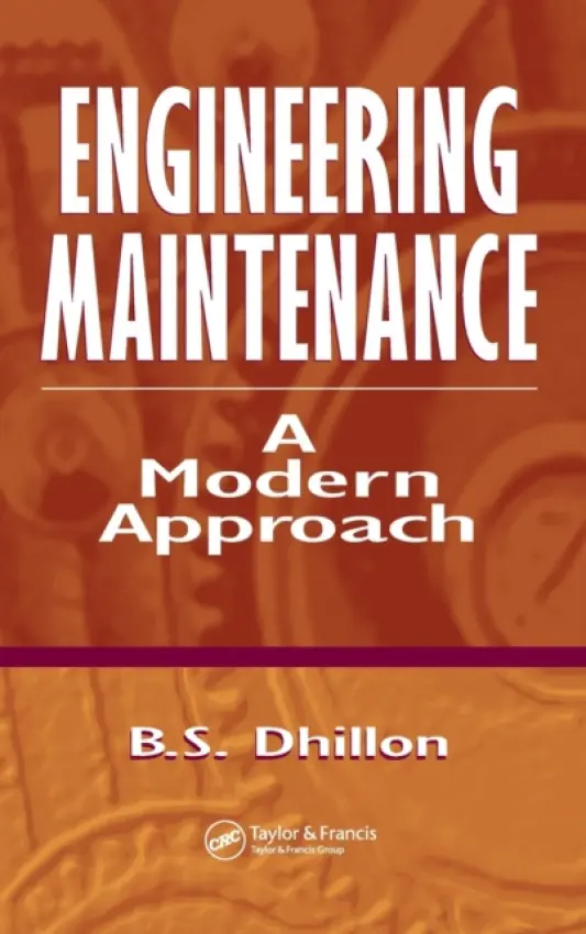 Engineering Maintenance - Dhillon, B.S. (University of Ottawa, Canada.)