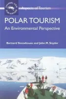 Polar Tourism - Stonehouse, Bernard a Snyder, John