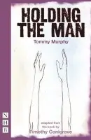Holding the Man - Tommy Murphy