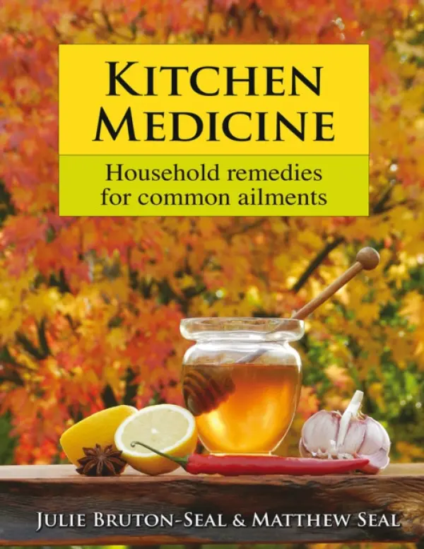 Kitchen Medicine - Bruton-Seal, Julie a Seal, Matthew