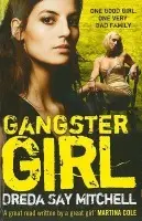 Gangster Girl - Mitchell, Dreda Say