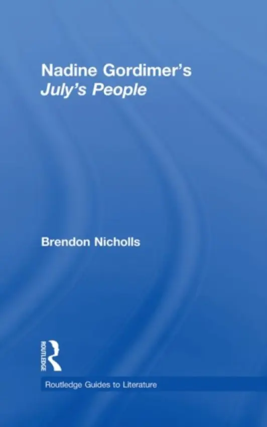 Nadine Gordimer's July's People - Nicholls, Brendon (University of Leeds, UK)