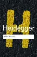 Basic Writings: Martin Heidegger - Heidegger, Martin