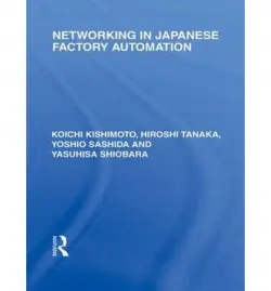 Networking in Japanese Factory Automation