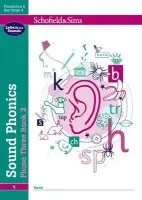 Sound Phonics Phase Three Book 2: EYFS/KS1, Ages 4-6 - Schofield  a  Sims a Matchett, Carol