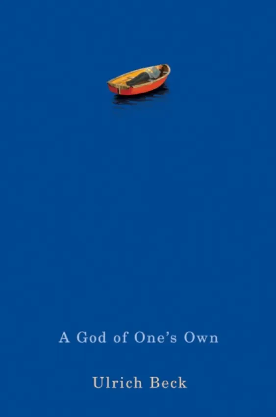 God of One's Own - Beck, Ulrich (University of Munich)