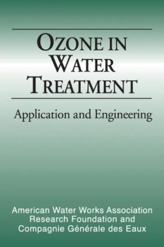 Ozone in Water Treatment - Am Water Works Res F a Langlais, Bruno a Reckhow, David A. (University of Massachusetts) a Brink, Deborah R