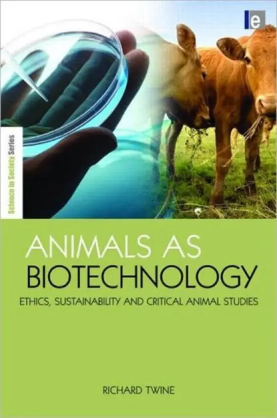 Animals as Biotechnology - Twine, Richard