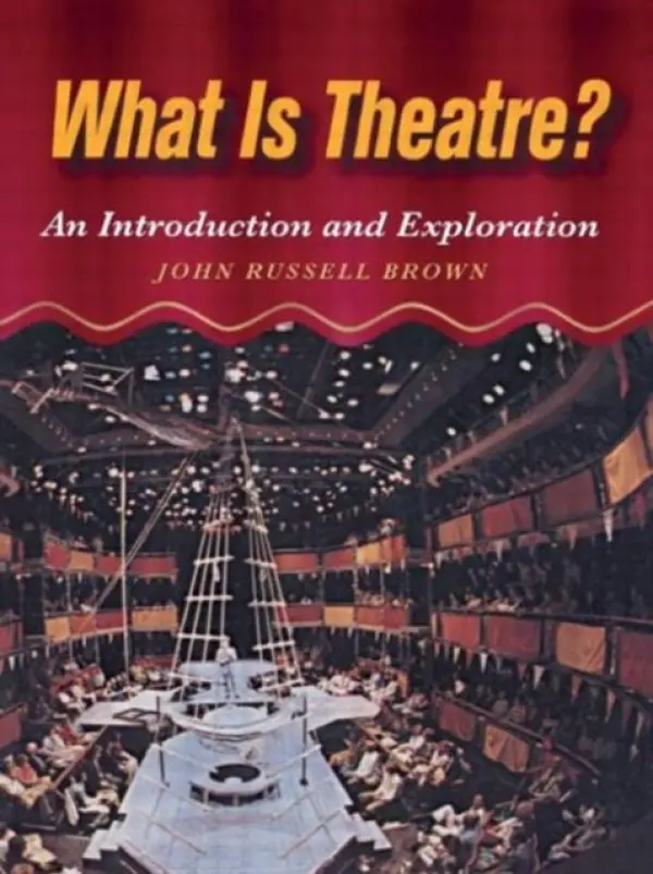 What is Theatre? - Brown, John