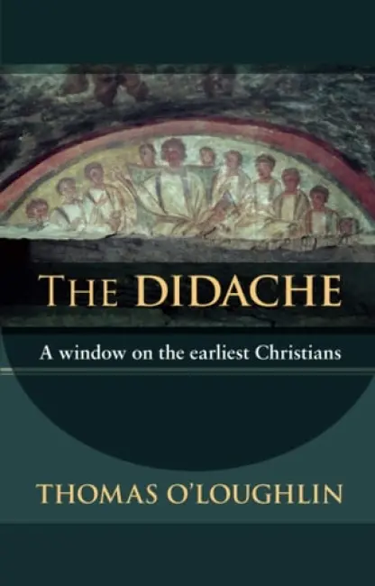 Didache - O'Loughlin, Professor Thomas