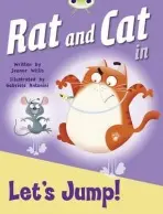 Bug Club Guided Fiction Reception Red C Rat and Cat in Let's Jump - Willis, Jeanne