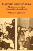 Migrants and Refugees - Jeffery, Patricia
