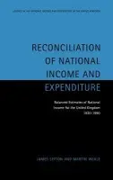 Reconciliation of National Income and Expenditure - Sefton, James (National Institute of Economic and Social Research, London) a Weale, Martin (National Institute of Economic and Social Research, London)