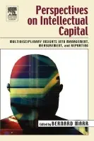 Perspectives on Intellectual Capital - Marr, Bernard
