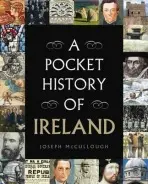 Pocket History of Ireland - McCullough, Joseph