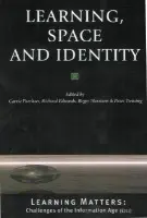 Learning, Space and Identity