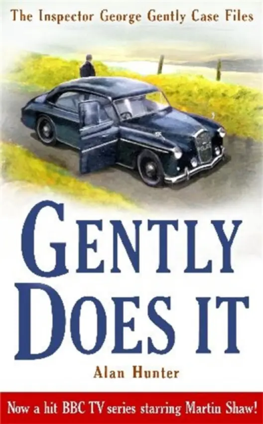 Gently Does It - Mr Alan Hunter