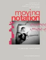 Moving Notation - Beck, Jill a Reiser, Joseph
