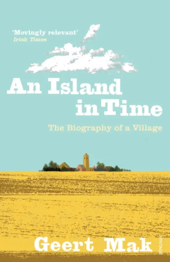 Island in Time - Mak, Geert
