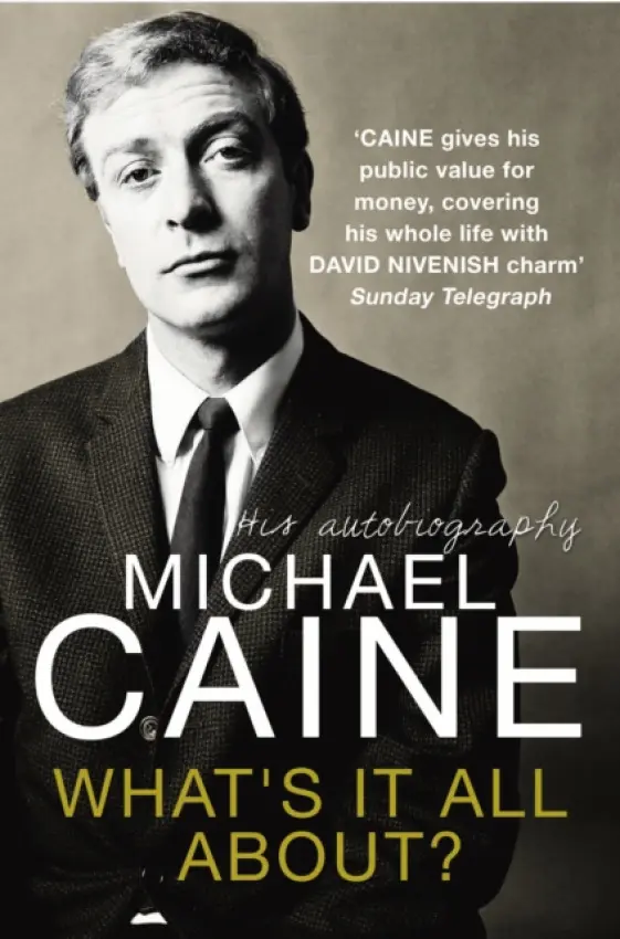 What's It All About? - Caine, Michael