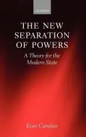 New Separation of Powers - Carolan, Eoin (Lecturer in Constitutional and Administrative Law, University College Dublin)