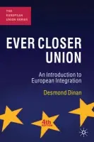 Ever Closer Union - Dinan, Desmond