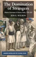 Domination of Strangers - Wilson, J.