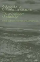 Colonization of Unfamiliar Landscapes