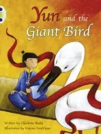 Bug Club Guided Fiction Year Two Purple B Yun and the Giant Bird - Charlotte Raby
